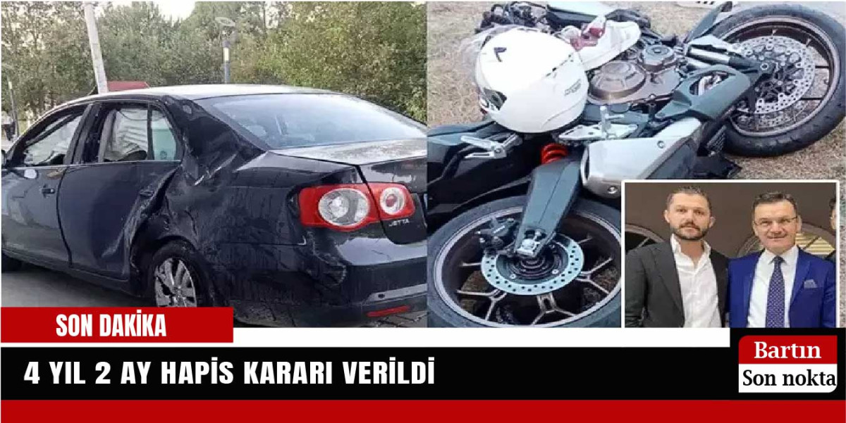 4 yıl 2 Ay Hapis Kararı Verildi